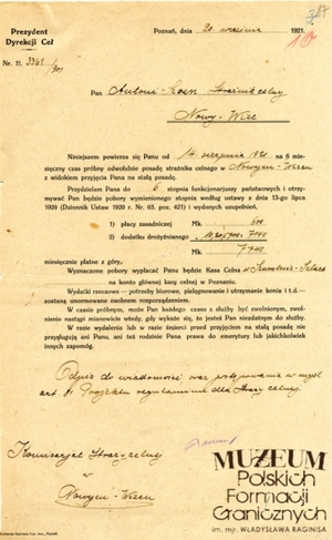 1. Tytuł: Antoni Schön
2. Treść: umowa zatrudnienia Antoniego Schöna jako strażnika celnego
3. Hasła przedmiotowe: Straż Graniczna, kadra
4. Wytwórca: Dyrekcja Ceł w Poznaniu
5. Czas powstania: 21.09.1921 r.
6. Miejsce sporządzenia: Poznań, Polska
7. Materiał i technika wykonania: druk wypełniony odręcznie
8. Wymiary: 19,5 x 32 cm
9. Stan zachowania: dobry
10. Miejsce przechowywania/właściciel: Archiwum Straży Granicznej w Szczecinie