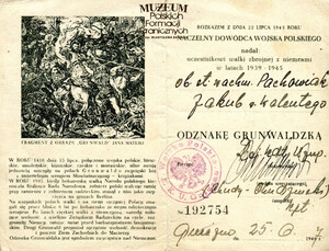 1. Tytuł: Jakub Pachowiak
2. Treść: legitymacja Odznaki Grunwaldzkiej st. wachm. Jakuba Pachowiaka nr 192754
3. Hasła przedmiotowe: kadra
4. Wytwórca: Naczelne Dowództwo Wojska Polskiego
5. Czas powstania: 25.06.1947 r.
6. Miejsce sporządzenia: Polska, Gniezno
7. Materiał i technika wykonania: druk wypełniony pismem odręcznym
8. Wymiary: brak danych
9. Stan zachowania: dobry
10. Miejsce przechowywania/właściciel: udostępnił Remigiusz Maćkowiak