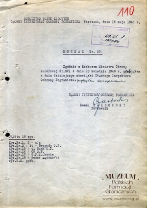 1. Tytuł: rozkaz personalny
2. Treść: rozkaz nr 7 z 15.05.1948 r. płk. Romana Garbowskiego, Głównego Inspektora Ochrony Pogranicza dotyczący przejęcia obowiązków od  płk. Mariana Gutakera
3. Hasła przedmiotowe: Wojska Ochrony Pogranicza, płk Roman Garbowski
4. Wytwórca: Główny Inspektorat Ochrony Pogranicza
5. Czas powstania: 15.05.1948 r.
6. Miejsce sporządzenia: Polska, Warszawa
7. Materiał i technika wykonania: maszynopis
8. Wymiary: 21 x 29,5 cm
9. Stan zachowania: dobry
10. Miejsce przechowywania/właściciel: Archiwum Straży Granicznej w Szczecinie
