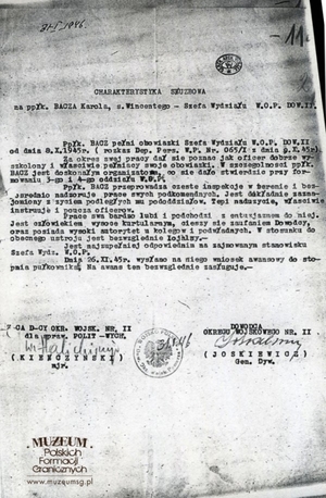 1. Tytuł: opinia służbowa
2. Treść: opinia Dowództwa Okręgu Wojskowego II Pomorze o ppłk. Karolu Baczu 
3. Hasła przedmiotowe: kadra
4. Wytwórca: Dowództwo Okręgu Wojskowego II Pomorze
5. Czas powstania: 31.01.1946 r.
6. Miejsce sporządzenia: Polska, Gdańsk
7. Materiał i technika wykonania: papier, pismo maszynowe
8. Wymiary: 21 x 29,5 cm
9. Stan zachowania: dobry
10. Miejsce przechowywania/właściciel: Centralne Archiwum Wojskowe w Warszawie