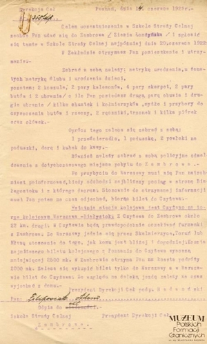 1. Tytuł: powiadomienie
2. Treść: pismo informujące o kursie w Szkole Straży Celnej
3. Hasła przedmiotowe: Straż Celna, szkolenie
4. Wytwórca: Dyrekcja Ceł w Poznaniu
5. Czas powstania: 14.06.1922 r.
6. Miejsce sporządzenia: Polska, Poznań
7. Materiał i technika wykonania: druk wypełniony pismem odręcznym
8. Wymiary: 20 x 31 cm
9. Stan zachowania: dobry
10. Miejsce przechowywania/właściciel: Archiwum Straży Granicznej w Szczecinie
