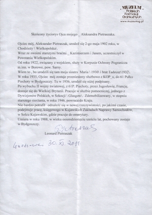 1. Tytuł: życiorys Aleksandra Pietraszaka
2. Treść: życiorys napisany przez syna Leonarda Pietraszaka
3. Hasła przedmiotowe: kadra
4. Wytwórca: Leonard Pietraszak
5. Czas powstania: 30.11.2011 r. 
6. Miejsce sporządzenia: Polska, Warszawa
7. Materiał i technika wykonania: papier, maszynopis, podpisany ręcznie
8. Wymiary: 21 x 29,7 cm
9. Stan zachowania: bardzo dobry
10. Miejsce przechowywania/właściciel: Komenda Główna Straży Granicznej  w Warszawie