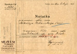 1. Tytuł: notatka
2. Treść: notatka do akt personalnych strażnika celnego Mikołaja Urbańskiego 
3. Hasła przedmiotowe: Straż Celna, dokumentacja
4. Wytwórca: Dyrekcja Ceł w Poznaniu
5. Czas powstania: 17.02.1923 r.
6. Miejsce sporządzenia: Polska, Poznań
7. Materiał i technika wykonania: druk wypełniony pismem odręcznym
8. Wymiary: 24,6 x 17,6 cm
9. Stan zachowania: dobry
10. Miejsce przechowywania/właściciel: Archiwum Straży Granicznej w Szczecinie