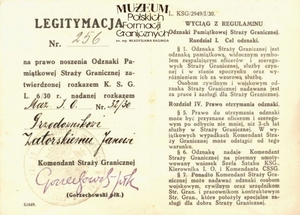 1. Tytuł: legitymacja do odznaczenia
2. Treść: legitymacja do Odznaki Pamiątkowej Straży Granicznej nr 256 przodownika Jana Zatorskiego
3. Hasła przedmiotowe: Straż Graniczna, kadra
4. Wytwórca: Komenda Straży Granicznej
5. Czas powstania: 1930 r.
6. Miejsce sporządzenia: Polska, Warszawa
7. Materiał i technika wykonania: papier, druk wypełniony pismem odręcznym
8. Wymiary: brak danych
9. Stan zachowania: dobry
10. Miejsce przechowywania/właściciel: ks. Zbigniew Kępa